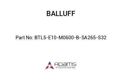 BTL5-E10-M0600-B-SA265-S32									 BTL5-E10-M0600-B-SA265-S32