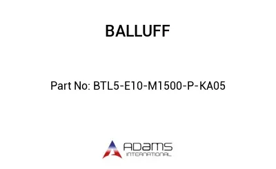 BTL5-E10-M1500-P-KA05									 BTL5-E10-M1500-P-KA05