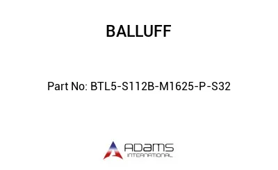 BTL5-S112B-M1625-P-S32									 BTL5-S112B-M1625-P-S32