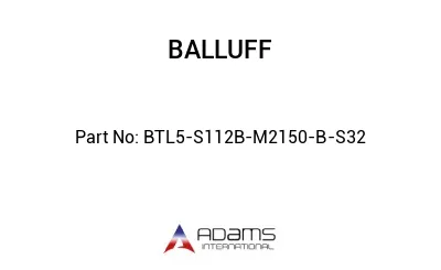 BTL5-S112B-M2150-B-S32									 BTL5-S112B-M2150-B-S32